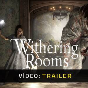 Withering Rooms - Trailer