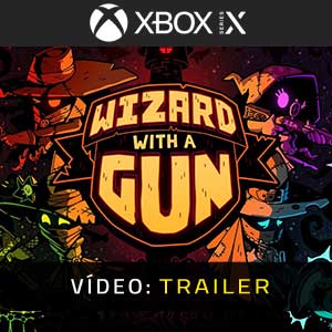 Wizard with a Gun Video Trailer