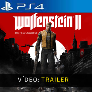 Wolfenstein 2 The New Colossus - Trailer de vídeo