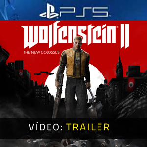 Wolfenstein 2 The New Colossus - Trailer de vídeo