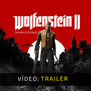 Wolfenstein 2 The New Colossus - Trailer de vídeo