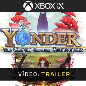 Yonder The Cloud Catcher Chronicles Xbox Series - Trailer