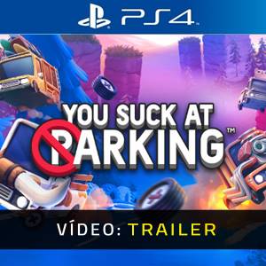 You Suck at Parking - Atrelado de vídeo