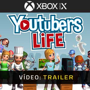 Youtubers Life Xbox Series- Atrelado de vídeo